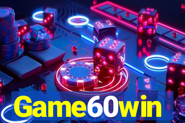 Game60win
