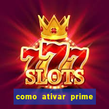 como ativar prime video tim