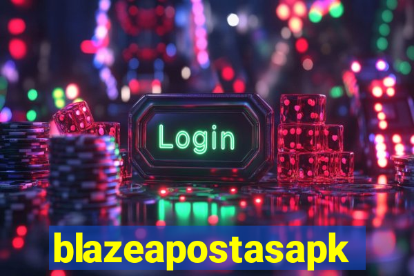 blazeapostasapk