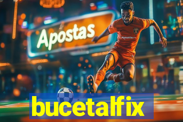 bucetalfix