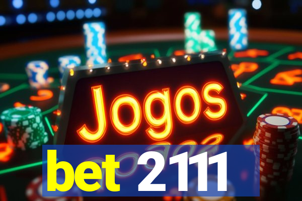 bet 2111