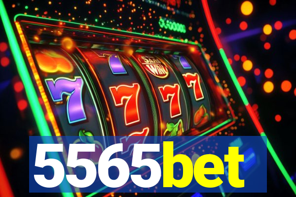 5565bet