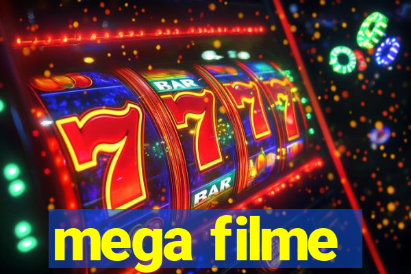 mega filme