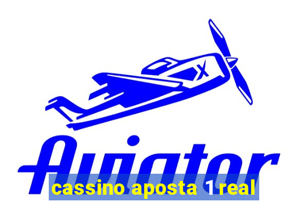 cassino aposta 1 real
