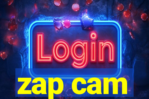 zap cam