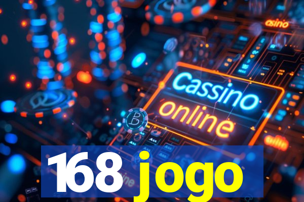 168 jogo