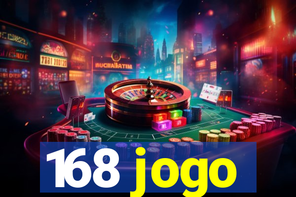 168 jogo