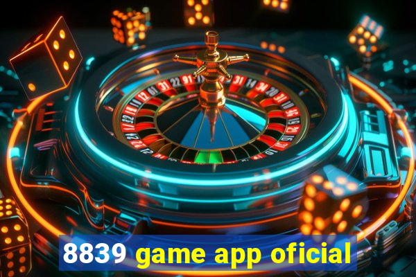 8839 game app oficial