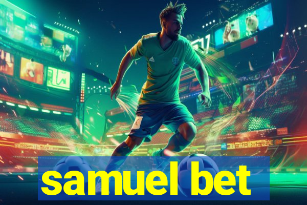 samuel bet