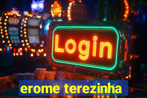 erome terezinha