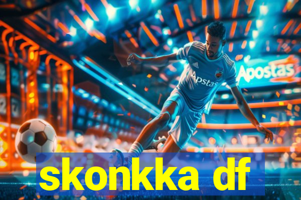 skonkka df