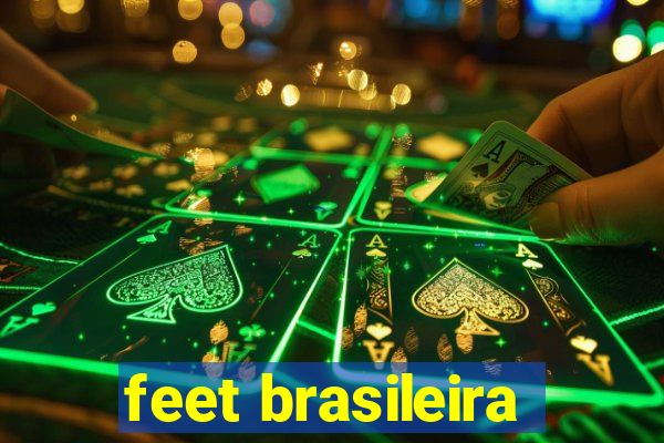 feet brasileira