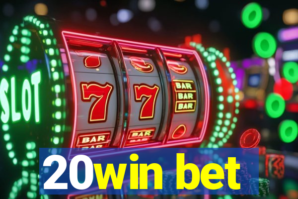 20win bet