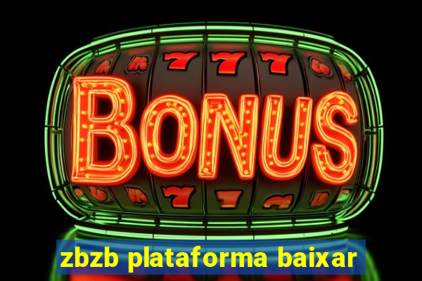 zbzb plataforma baixar