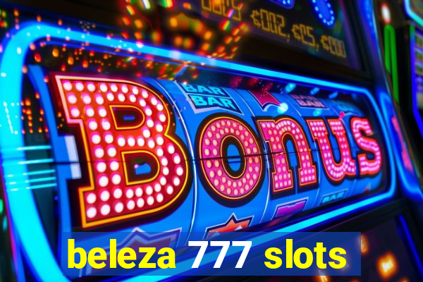 beleza 777 slots