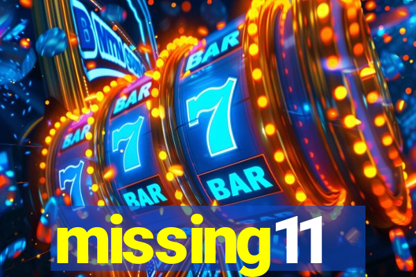 missing11