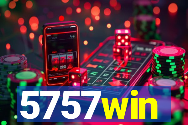 5757win