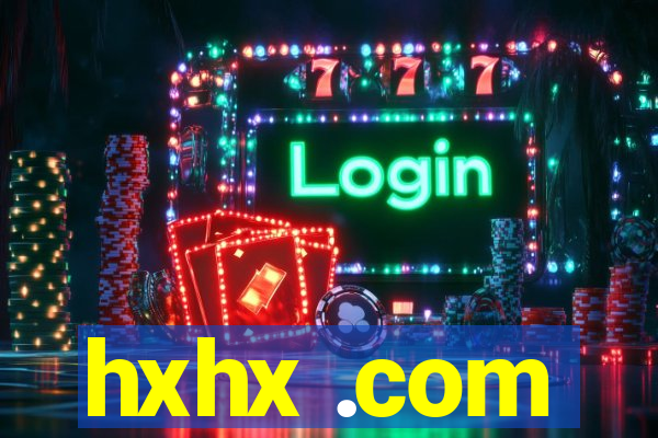 hxhx .com