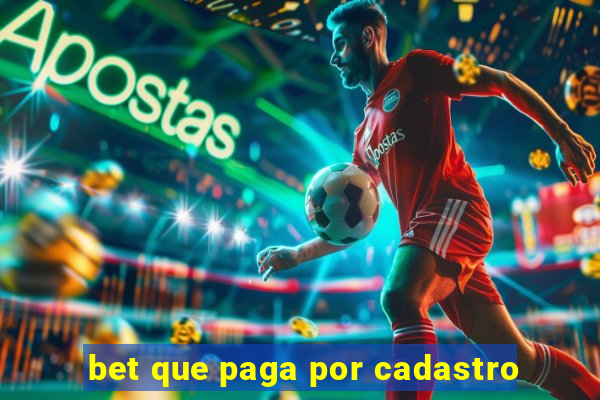 bet que paga por cadastro