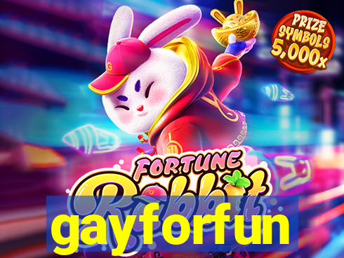 gayforfun