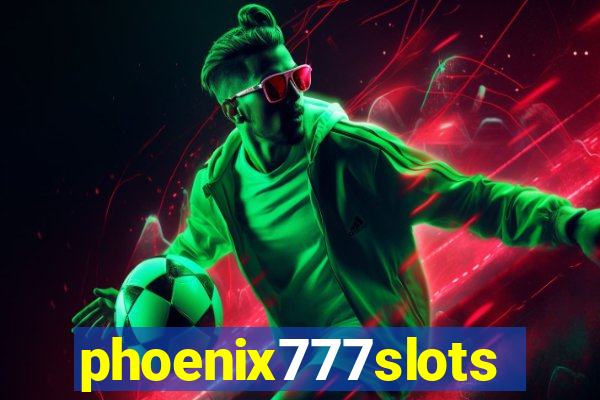 phoenix777slots