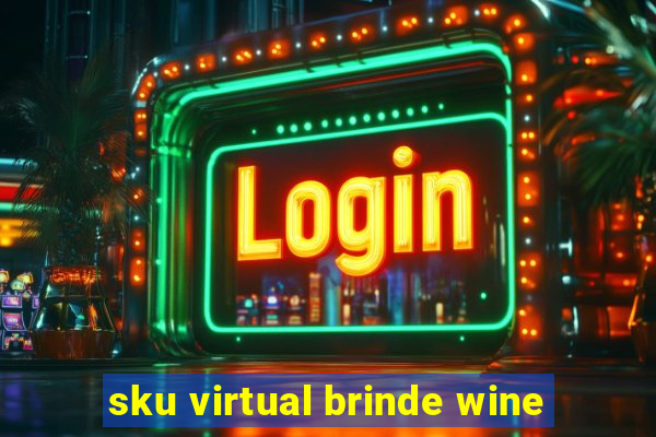 sku virtual brinde wine