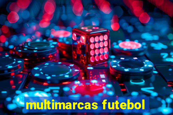 multimarcas futebol