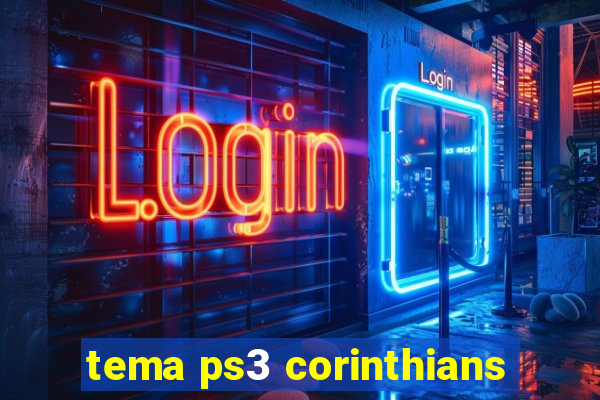 tema ps3 corinthians