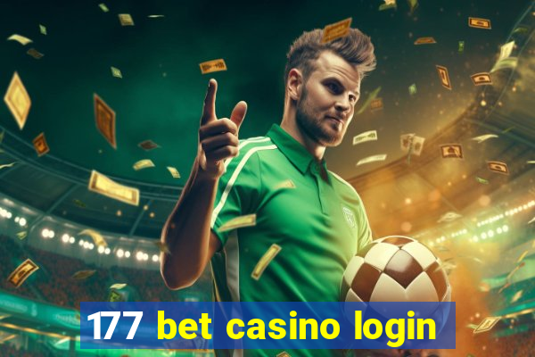 177 bet casino login