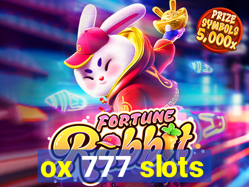 ox 777 slots