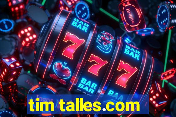 tim talles.com