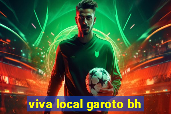 viva local garoto bh