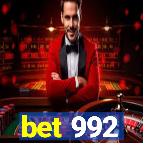 bet 992