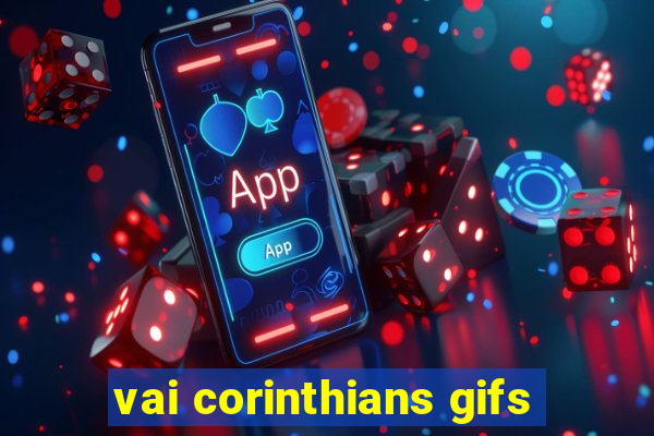vai corinthians gifs