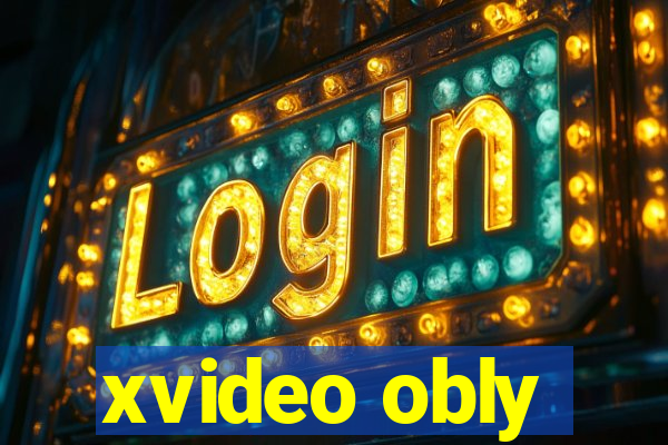 xvideo obly