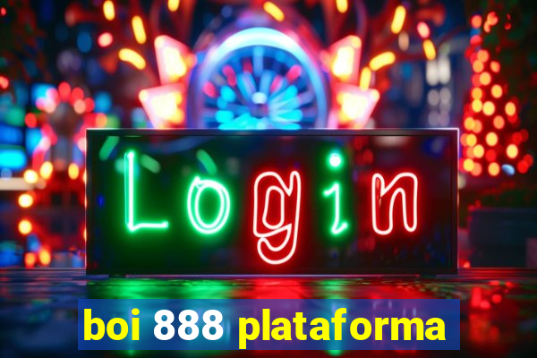 boi 888 plataforma