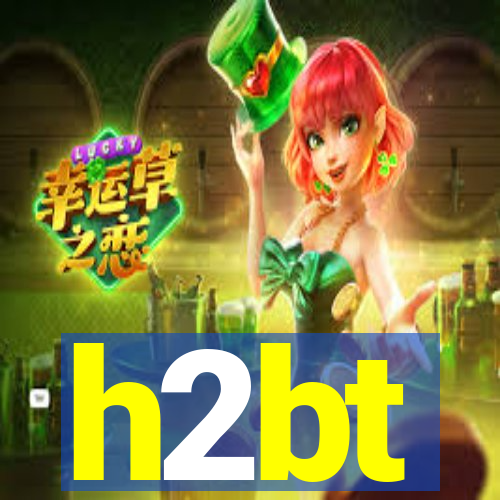 h2bt