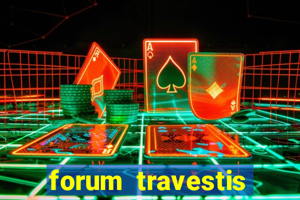 forum travestis acompanhantes porto alegre