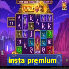 insta premium