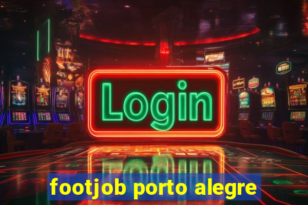 footjob porto alegre
