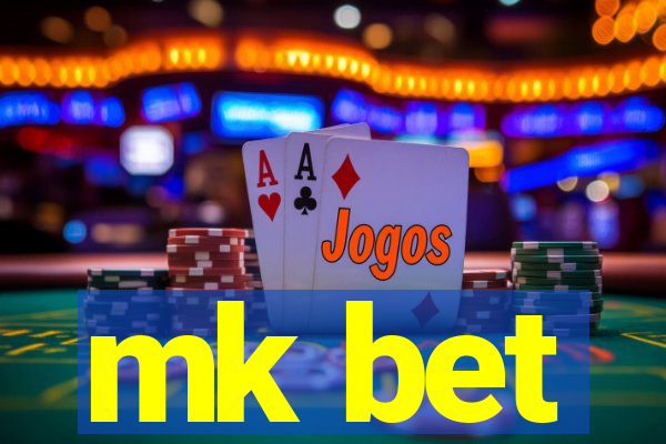 mk bet
