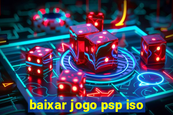 baixar jogo psp iso