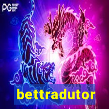 bettradutor