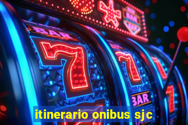 itinerario onibus sjc