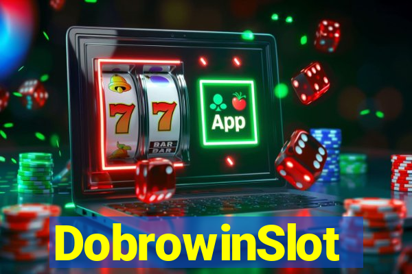 DobrowinSlot
