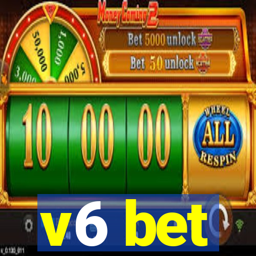 v6 bet