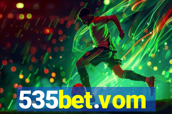 535bet.vom