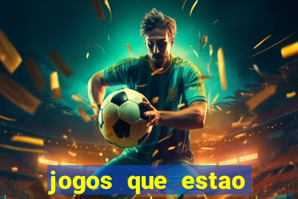 jogos que estao pagando agora