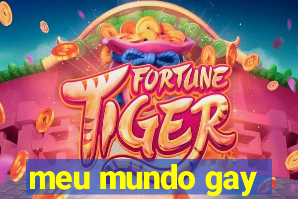 meu mundo gay
