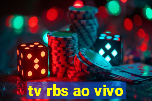 tv rbs ao vivo